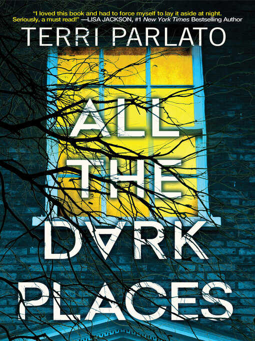 Title details for All the Dark Places by Terri Parlato - Available